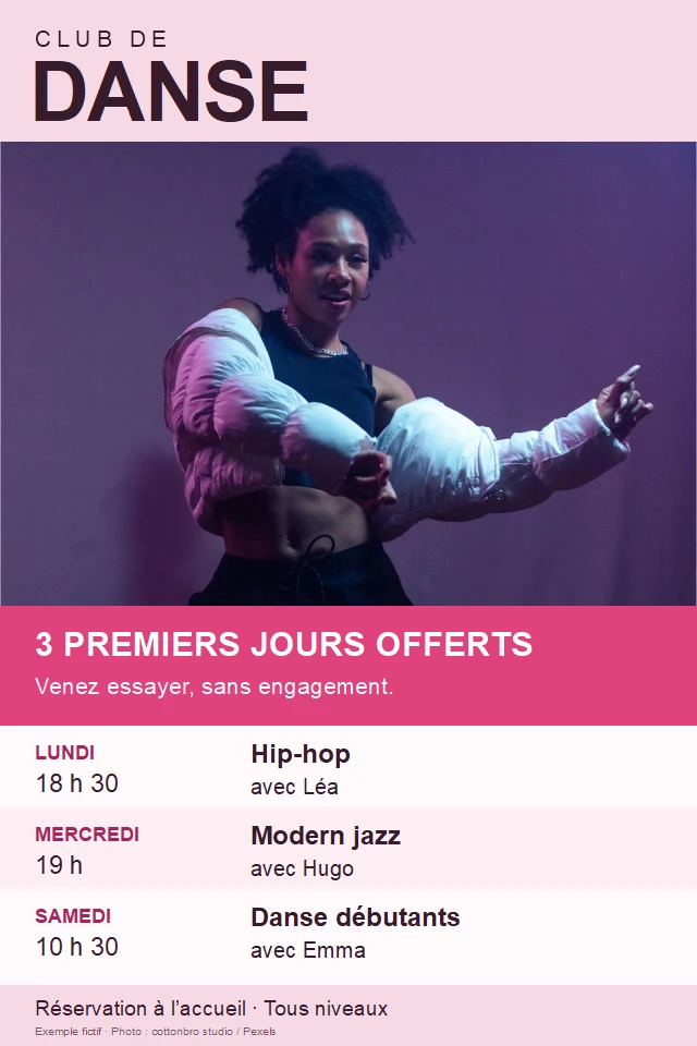 Affiche rose et blanche avec une vraie photo de danseuse par cottonbro studio : trois jours offerts, hip-hop avec Léa lundi 18 h 30, modern jazz avec Hugo mercredi 19 h, débutants avec Emma samedi 10 h 30. Exemple fictif.